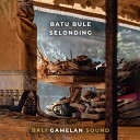 Bali Gamelan Sound - Lagu Nyangjangan Pola Pukulan Riyong