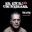 El Exilio Universal - La Espera