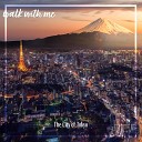 Daniel Dodik - The City of Tokyo Pt 19