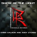 Chris Galmon Andy Ztoned - Show Me the Light