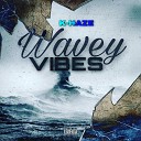 K Haze - Wavey Vibes Intro