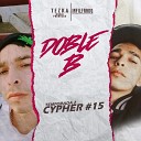 doble b - Cypher 15 Temporada 2