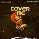 Peedaking feat Gthree Mayami - Cover Me