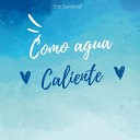 Eze Sandoval - Como Agua Caliente