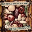 Meat Skittles the Beef Babies - Blood Stained Water