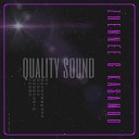 ZHENNEE feat kasambo - Quality Sound