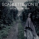Scarlette Von B - Wichita Lineman