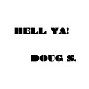 Doug S - The Last Redneck Song