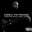 Cedric Patterson - Something Black Shiny New