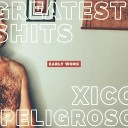 Xico Peligroso - How Soon Is Now