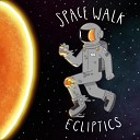 Ecliptics - Space Walk