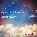 Dylan Patrick Smith - I Will Be There for You