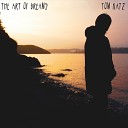 Tom Katz - Don t Sell Your Soul for Rnr