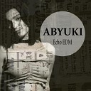 ABYUKI - Echo EDM Remix