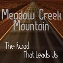 Meadow Creek Mountain feat Hannah Schneider - Still No Different feat Hannah Schneider