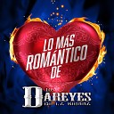 Los Dareyes De La Sierra - Que Bonito Es El Amor