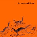 The Mountain Killers - Last Exit