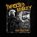 INFECTED REALITY feat Mutagen - Еще предстоит