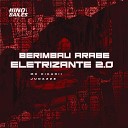 MC HIKARII JUDAZzz - Berimbau rabe Eletrizante 2 0