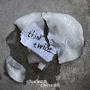 seven shores - think twice