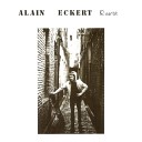 Alain Eckert Quartet - La Danse Des Abouts