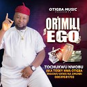 Tosky Nwa Otigba Enugwu Ukwu - Orimili Ego