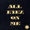 Dollar Playaz - All Eyez On Me