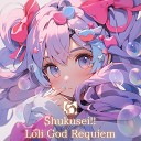 Marthes - Shukusei Loli God Requiem