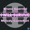Bruno Guerrini feat Melody Castellari - I Will Survive Miami Summer Mix