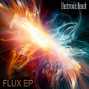Electronic Beach - Flux Original Mix