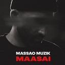 MASSAO MUZIK - Maasai