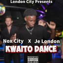 Je London feat Nox City - Kwaito Dance feat Nox City