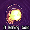 Richrd Araina - A Raining Guild