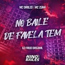 Mc Dablio Mc Zuka DJ Fabio Original - No Baile de Favela Tem