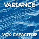 Vox Capacitor - Feed the Hand That Bites