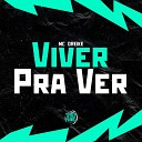 MC Dreike DJ Lano SP - Viver pra Ver