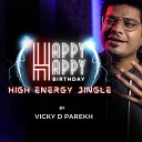 Vicky D Parekh - Happy Happy Birthday High Energy Birthday…