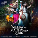 PARTH BHARAT THAKKAR ADITYA GADHVI JAHNVI… - Meera Ne Madhav No Raas