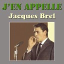 Jacques Brel - Les Bles