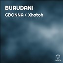GBONNA Xhatoh - BURUDANI