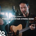 Yonder Mountain String Band OurVinyl - Nowhere Next OurVinyl Sessions