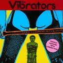 The Vibrators - Don T Tell Me