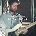 Brave Baby OurVinyl - Daisy Child OurVinyl Sessions