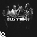 Billy Strings OurVinyl - On The Line OurVinyl Sessions