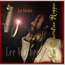 Lee Vinchee - What You Won t Do for Love