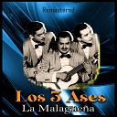 Los 3 Ases - La Enramada Remastered