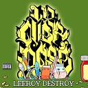 Leeroy Destroy feat Boxguts - Outside feat Boxguts