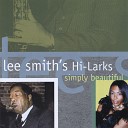 Lee Smith s Hi larks - What A Wonderful World