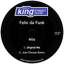 Felix Da Funk - Mila Juan Chousa Remix