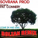 Sovrana Prod - Come In and Stay Bolzan Remix Radio Edit